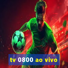 tv 0800 ao vivo